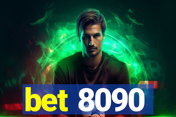 bet 8090